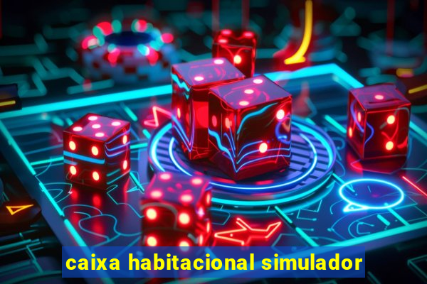 caixa habitacional simulador